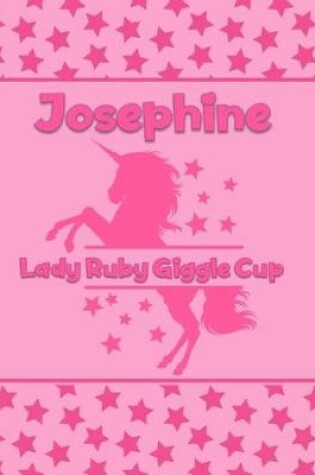 Cover of Josephine Lady Ruby Giggle Cup