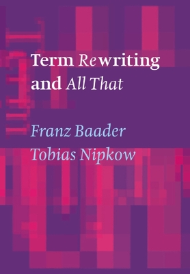 Book cover for Term Rewriting and All That