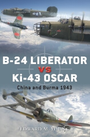 Cover of B-24 Liberator vs Ki-43 Oscar