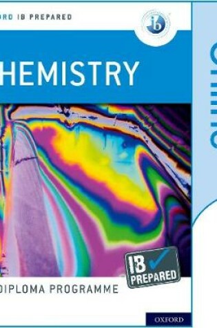 Cover of Oxford IB Diploma Programme: IB Prepared: Chemistry (Online)