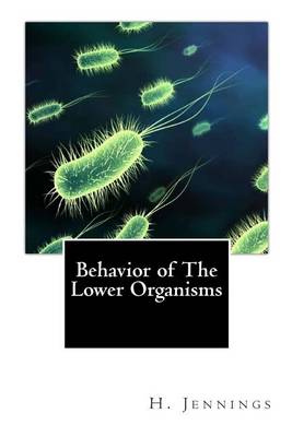 Book cover for Behavior of The Lower Organisms