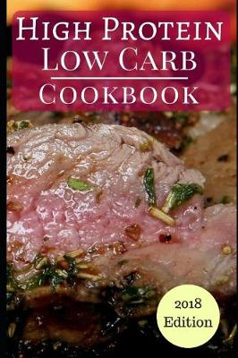 Book cover for High Protein Low Carb Cookbook