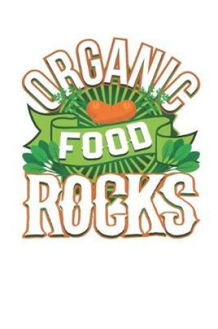 Cover of Organic Food Rocks