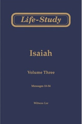 Cover of Life-Study of Isaiah Vol. 3