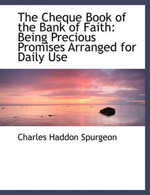 Book cover for The Cheque Book of the Bank of Faith