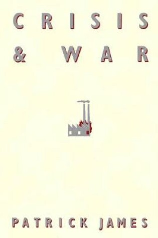 Cover of Crisis and War