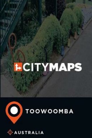 Cover of City Maps Toowoomba Australia