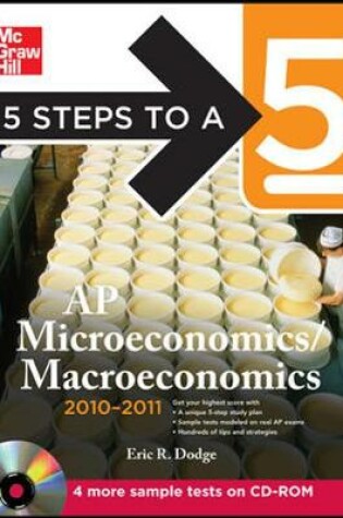 Cover of 5 Steps to a 5 AP Microeconomics/Macroeconomics with CD-ROM, 2010-2011 Edition