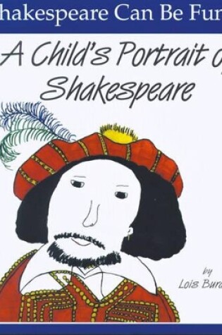 Cover of Child's Portrait of Shakespeare: Shakespeare Can Be Fun