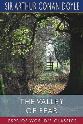 Book cover for The Valley of Fear (Esprios Classics)