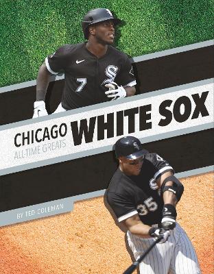 Book cover for Chicago White Sox All-Time Greats