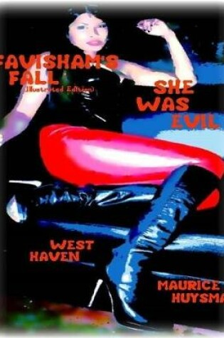 Cover of Favisham's Fall- She Was Evil