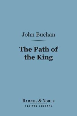 Cover of The Path of the King (Barnes & Noble Digital Library)