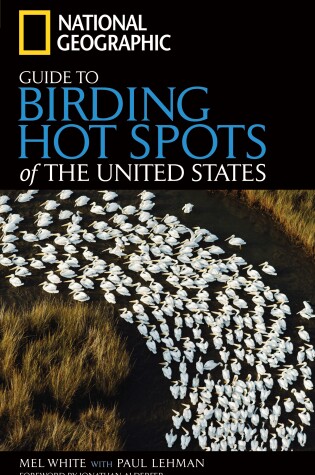 Cover of National Geographic Guide to Birding Hot Spots of the United States