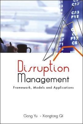 Book cover for Disruption Management: Framework, Models, And Applications