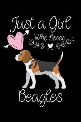Book cover for Just a Girl Who Loves Beagles