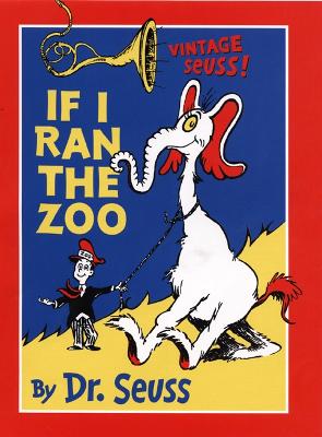 Book cover for If I Ran the Zoo