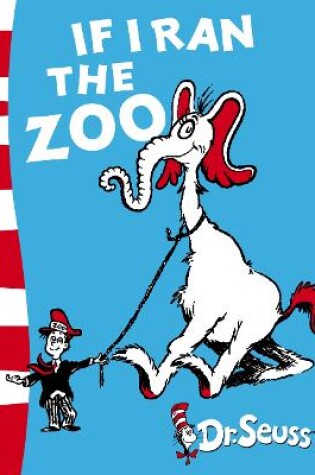 Cover of If I Ran the Zoo