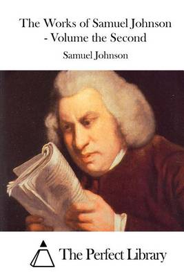 Book cover for The Works of Samuel Johnson - Volume the Second