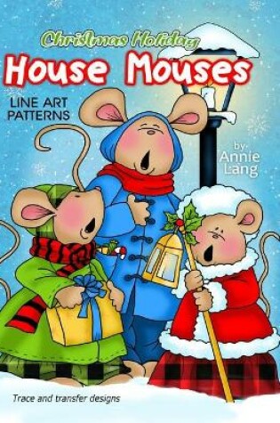 Cover of Christmas Holiday House Mouses