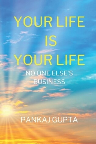 Cover of Your Life is Your Life