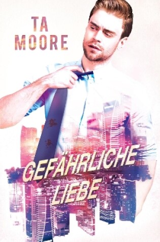 Cover of Gefährliche Liebe