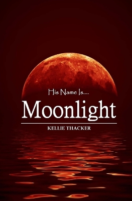 Book cover for His Name is Moonlight