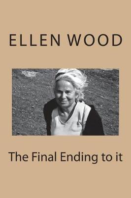 Book cover for The Final Ending to it