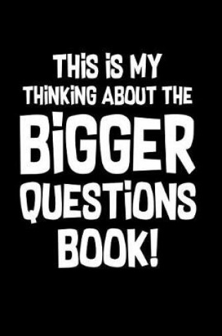 Cover of Bigger Questions Book