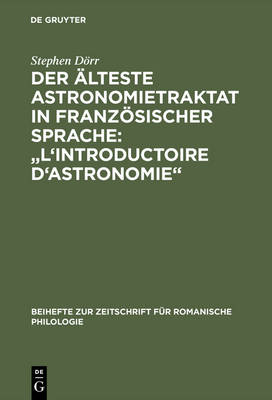 Book cover for Der älteste Astronomietraktat in französischer Sprache: "L'Introductoire d'astronomie"