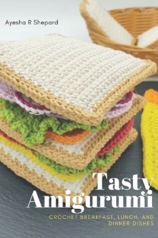 Cover of Tasty Amigurumi