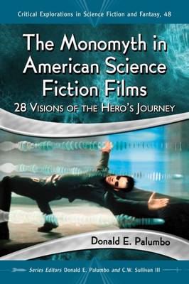 Book cover for The Monomyth in American Science Fiction Films