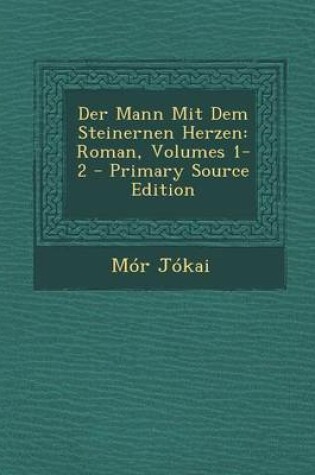 Cover of Der Mann Mit Dem Steinernen Herzen