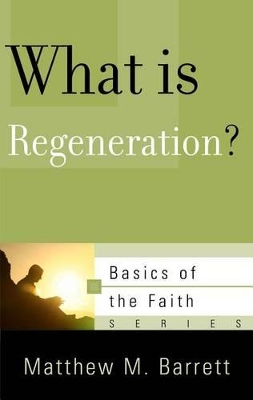 Book cover for What is Regeneration?