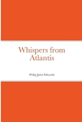 Book cover for Whispers from Atlantis