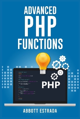 Cover of Advanced PHP Functions