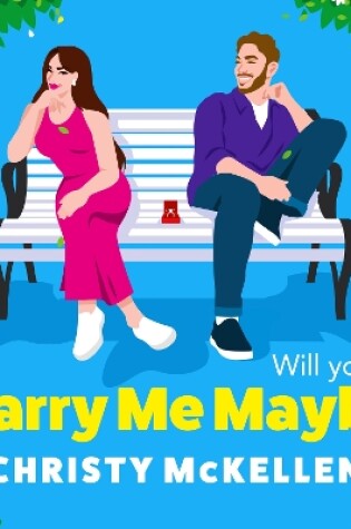 Cover of Marry Me...Maybe?