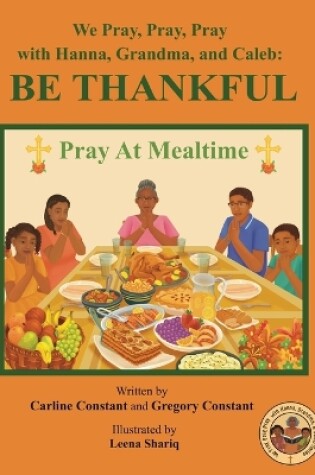 Cover of We Pray, Pray, Pray with Hanna, Grandma, and Caleb