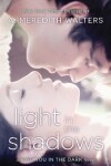 Book cover for Light in the Shadows