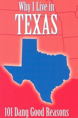 Cover of Why I Live in Texas