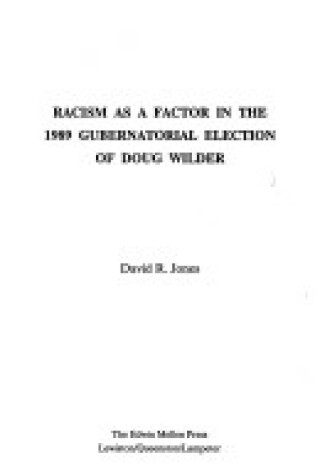 Cover of Racism as a Factor in the 1989 Gubernatorial Election of Doug Wilder