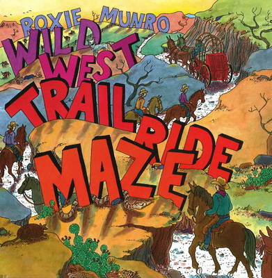 Book cover for The Wild West Trail Ride Maze