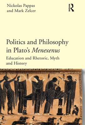 Book cover for Politics and Philosophy in Plato's Menexenus