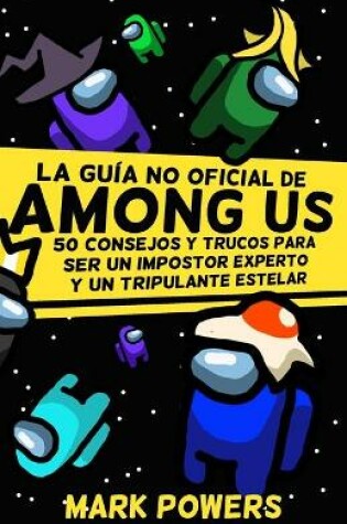 Cover of La Guia no Oficial de Among Us