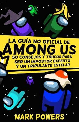 Book cover for La Guia no Oficial de Among Us