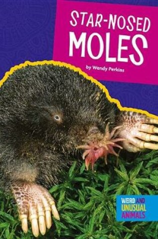 Cover of Star-Nosed Moles