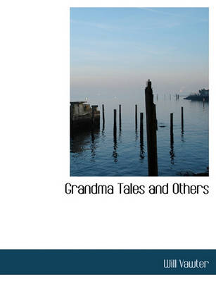 Book cover for Grandma Tales and Others