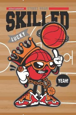 Book cover for skilled basketball
