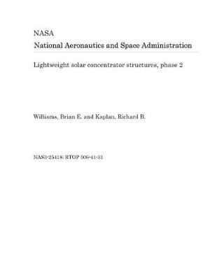 Book cover for Lightweight Solar Concentrator Structures, Phase 2