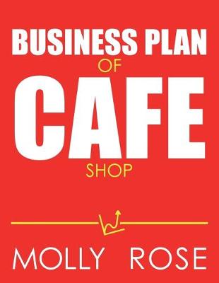 Book cover for Business Plan Of Cafe Shop